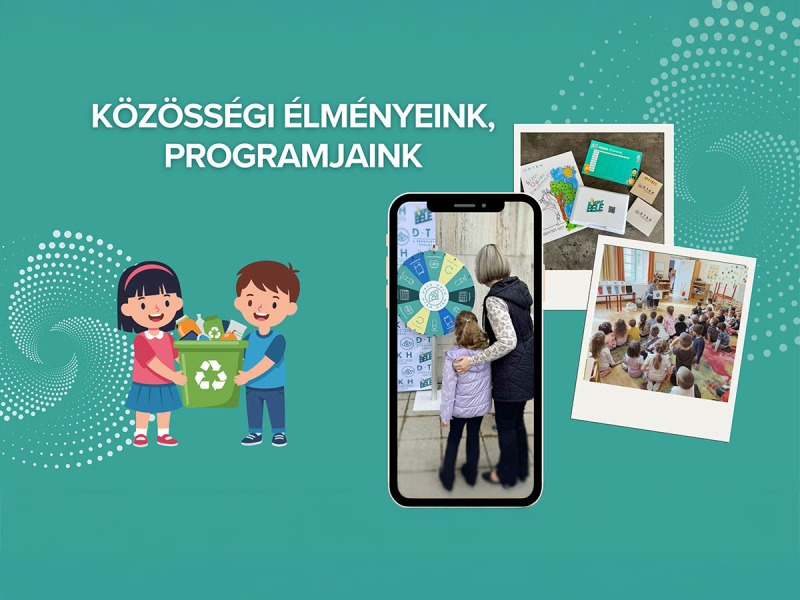Közösségi élményeink, programjaink